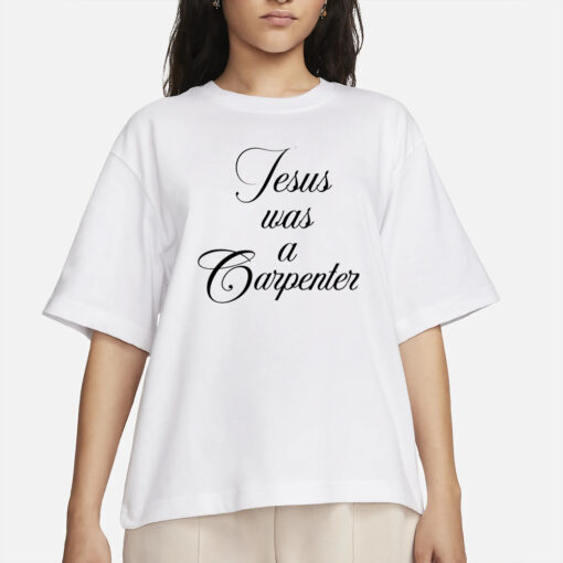 Sabrina Carpenter Jesus Was A Carpenter T-Shirt