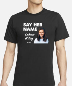 Sebastian Gorka Say Her Name Laken Riley T-Shirts