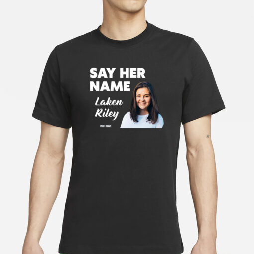 Sebastian Gorka Say Her Name Laken Riley T-Shirts