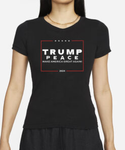 Shem Horne Trump Peace Make America Great Again 2024 T-Shirts