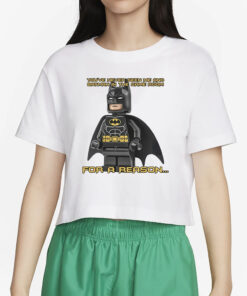 Shopillegalshirts You've Never Seen Me And Batman In The Same Room For A Reason Pro T-Shirt