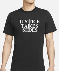 The New Evangelicals Justice Takes Sides T-Shirt