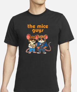 Thegoodshirts The Mice Guys T-Shirt