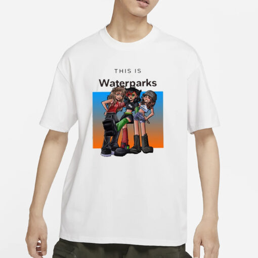 This Is Waterparks T-Shirt