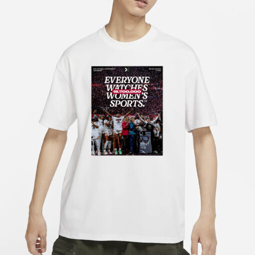 Togethxr Everyone Watches Women’S Sports 18,700,000 T-Shirt