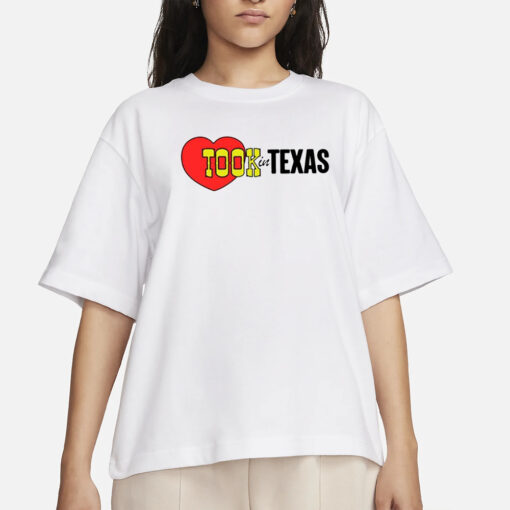 Took In Texas T-Shirt