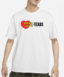 Took In Texas T-Shirts