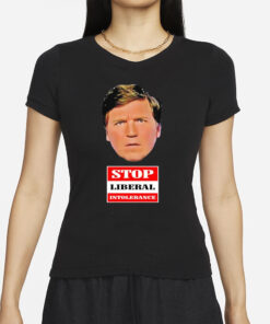 Trump Supporter Wearing Tucker Carlson Stop Liberal Intolerance T-Shirt