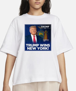 Trump Wins New York Trump Make America Great Again 2024 T-Shirts