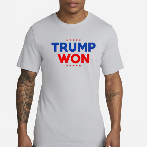 Trump Won Travis Kelce T-Shirt