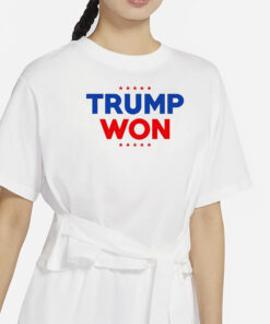 Trump Won Travis Kelce T-Shirts