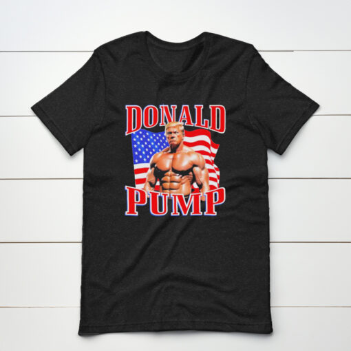 #Trump2024NowMorethanEver Donald Pump Trump T-Shirt