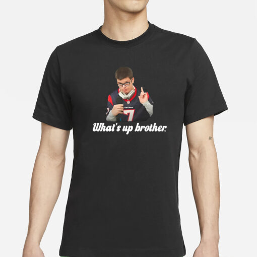 What’S Up Brother Thesketchreal T-Shirts