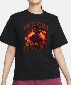 Dr Disrespect Whole Other Level T-Shirt3