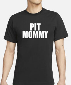 Emo Nite Pit Mommy Shirt