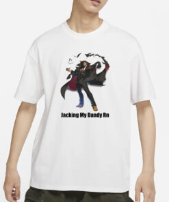 Slayer Guilty Gear Jacking My Dandy Rn T-Shirt