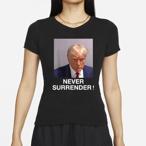 This Article is From Aug 25, 2023 Never Surrender Donald Trump Campaign Starts Selling T-Shirts With US Ex-President's Mug Shots