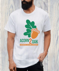 Acorn 2 Oak Growing Future Leaders T-Shirt