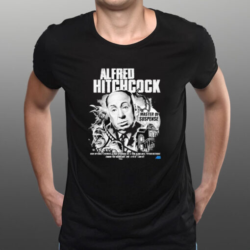 Alfred Hitchcock Master Of Suspense New Officially Licensed Alfred Hitchcock Along With Psycho Restocks T-Shirt1