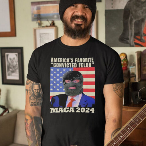 America’s Favorite Convicted Felon Trump Maga 2024 T-Shirt5