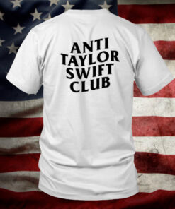 Anti Taylor Swift Club T-Shirt