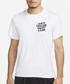 Anti Taylor Swift Club T-Shirt4