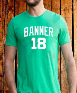 BOSTON BASKETBALL BANNER 18 T-SHIRT