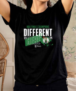 Boston Celtics 2024 Nba Finals Champions Different Here T-Shirt2