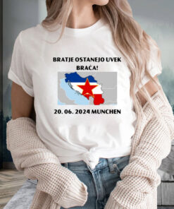 Bratje Ostanejo Uvek Braca 20.06.2024 Munchen T-Shirt2