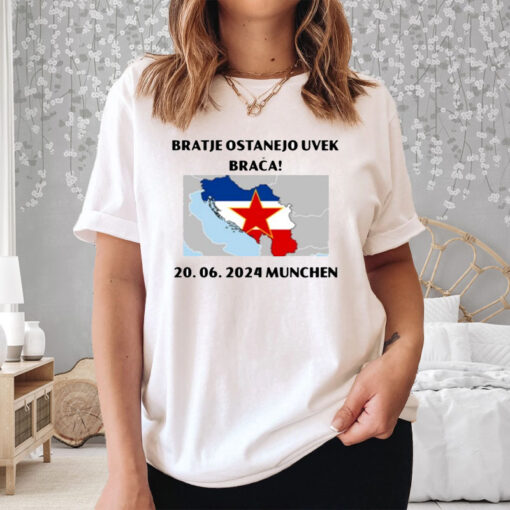 Bratje Ostanejo Uvek Braca 20.06.2024 Munchen T-Shirt3