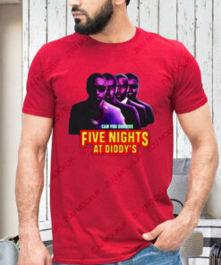 Can You Survive Five Nights At Diddy’s T-Shirt1