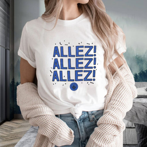 Cf Montreal Allez Allez Allez T-Shirt2