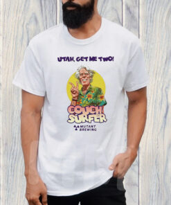 Gary Busey Couch Surfer Utah Get Me Two Mutant Brewing T-Shirt