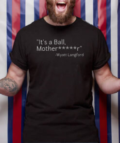 It's a Ball, Mother Fckr Womens Classic T-Shirt4