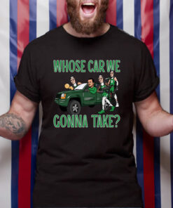 Pardon My Take WHOSE CAR WE GONNA TAKE T-SHIRT4