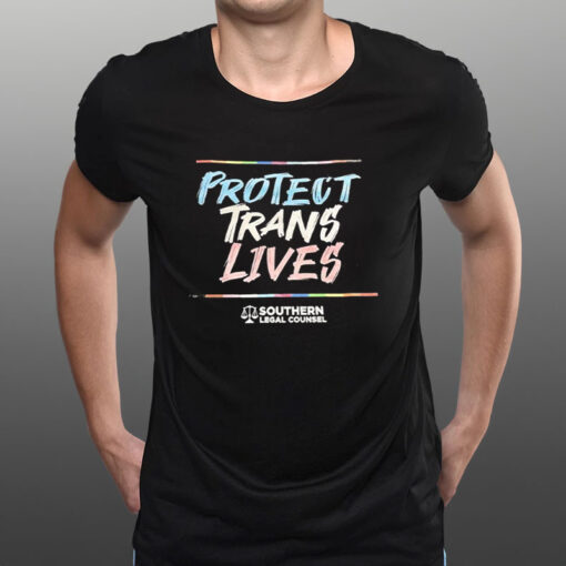 Protect Trans Lives Southern Legal Counsel T-Shirt1