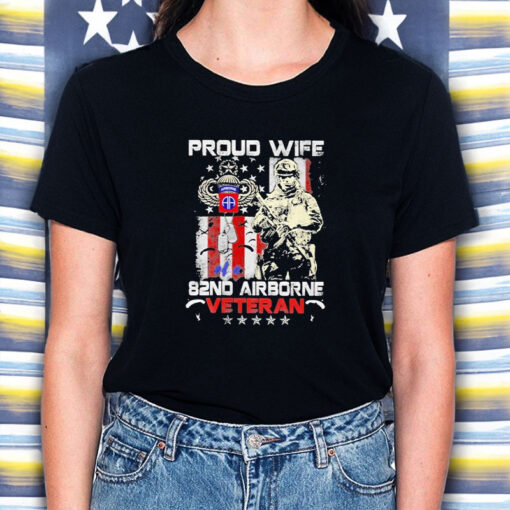 Proud Wife 82nd Airborne Veteran T-Shirt5