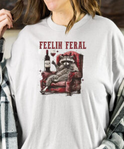 Racoon Feelin Feral T-Shirt1