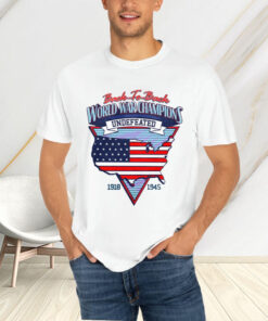 Shithead Steve Back To Back World War Champs T-Shirt5