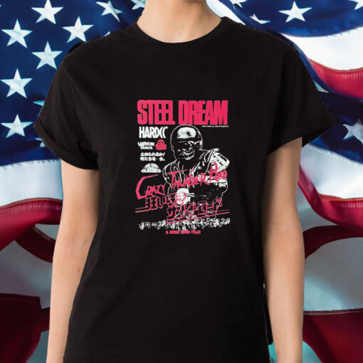 Steel Dream Hardcc Crazy Thunder Road A Sogo Ishii Film T-Shirt