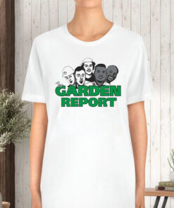 The Garden Report Boston Celtics T-Shirt5