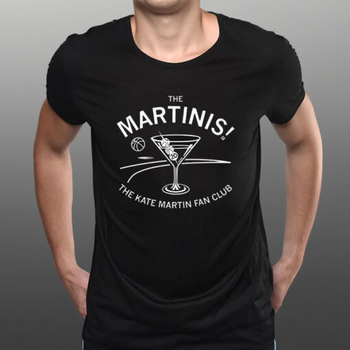 The Martinis! The Kate Martin Fan Club T-Shirt1