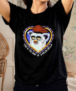 This Is The Skin Of A Killer Bella Furby T-Shirt2