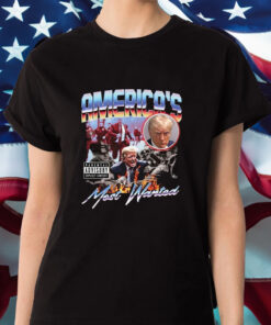 Trump America’s Most Wanted T-Shirt