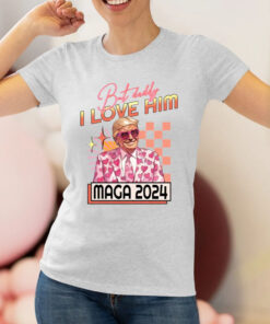 Trump But Daddy I Love Him Maga 2024 T-Shirt1