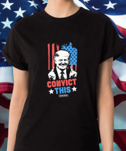 Trump Convict This Rebel News Trump With Fuccking Hand T-Shirt