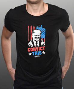 Trump Convict This Rebel News Trump With Fuccking Hand T-Shirt1