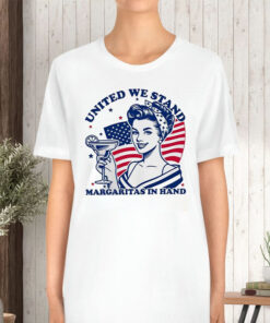 United We Stand Margaritas In Hand T-Shirt5