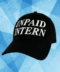 Unpaid Intern Hat