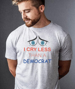 Vance Murphy I Cry Less Than A Democrat T-Shirt